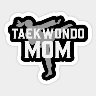 Taekwondo Mom Sticker